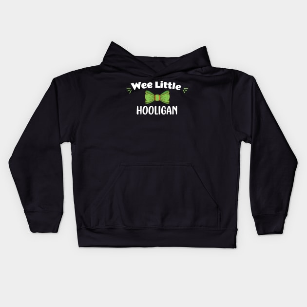 Wee Little Hooligan - Funny Little Hooligan Patrick's Day Kids Hoodie by WassilArt